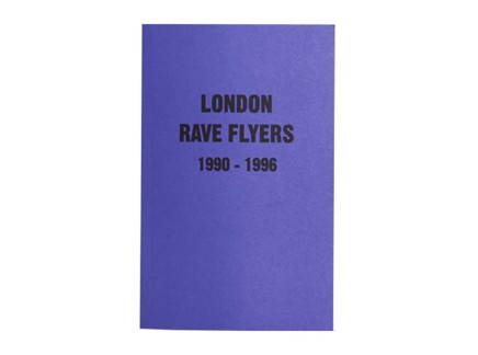 Colpa Press London Rave Flyers