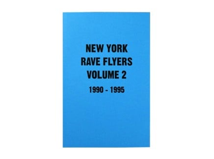 Colpa Press NY Rave Flyers Vol. 2